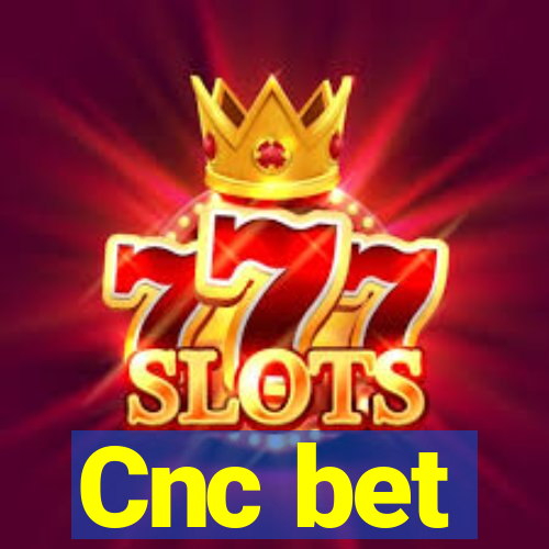 Cnc bet